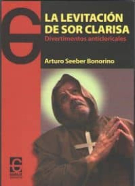 La Levitación De Sor Clarisa