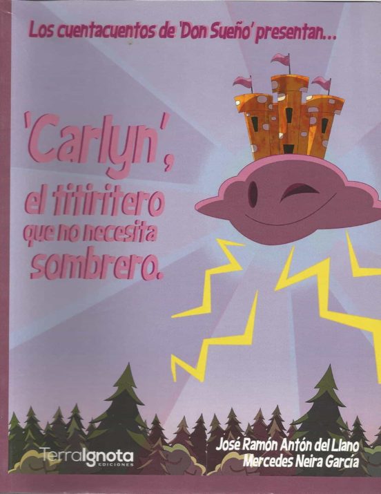 Carlyn. El Titiritero Que no Necesita Sombrero