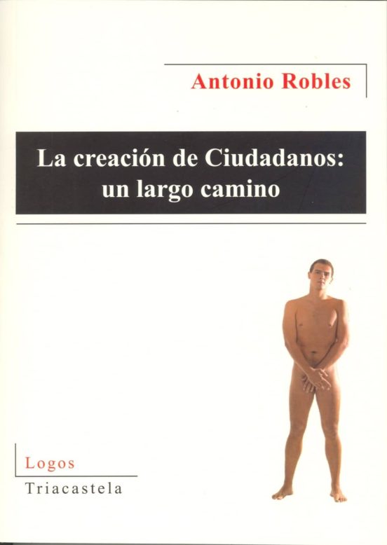 La Creación De Ciudadanos: Un Largo Camino