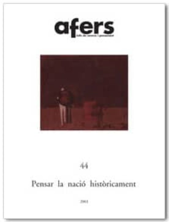 Afers 44: Pensar La Nacio Historicament