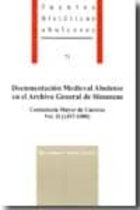Documentacion Medieval Abulense En El Archivo General De Simancas Cont