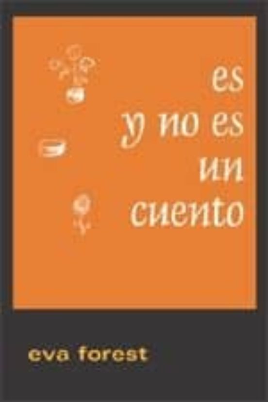 Es Y No Es Un Cuento