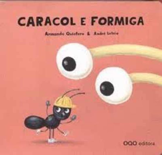Caracol e Formiga