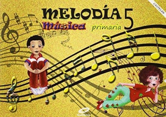 Musica 5º Primaria Melodia Galicia Ed 2014