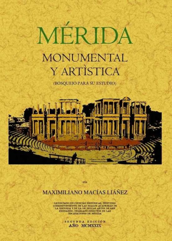Merida Monumental Y Artistica