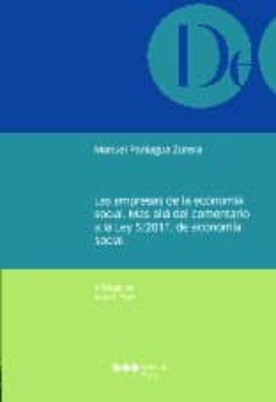 Las Empresas De La Economia Social: Mas Alla Del Comentario A La Ley 5