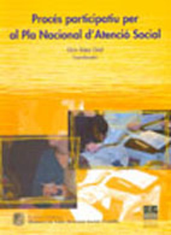 Proces Participatiu Per Al Pla Nacional D Atencio Social