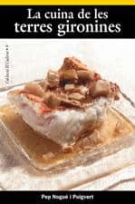 La Cuina De Les Terres Gironines