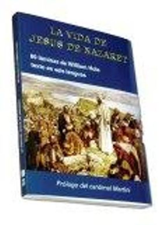 La Vida De Jesus De Nazaret