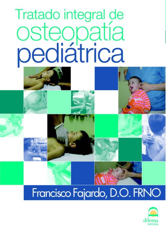 Tratado Integral De Osteopatía Pediátrica