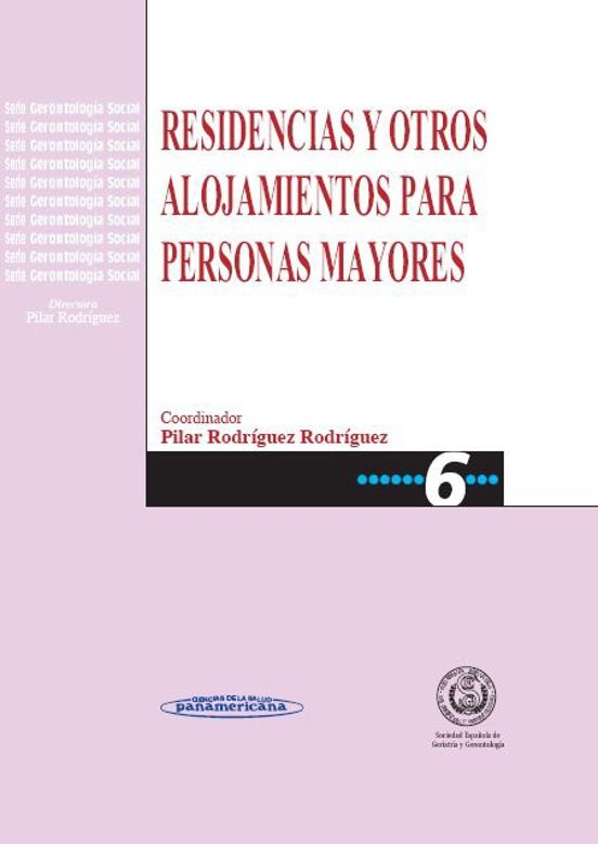 Residencias Y Otros Alojamientos Para Personas Mayores