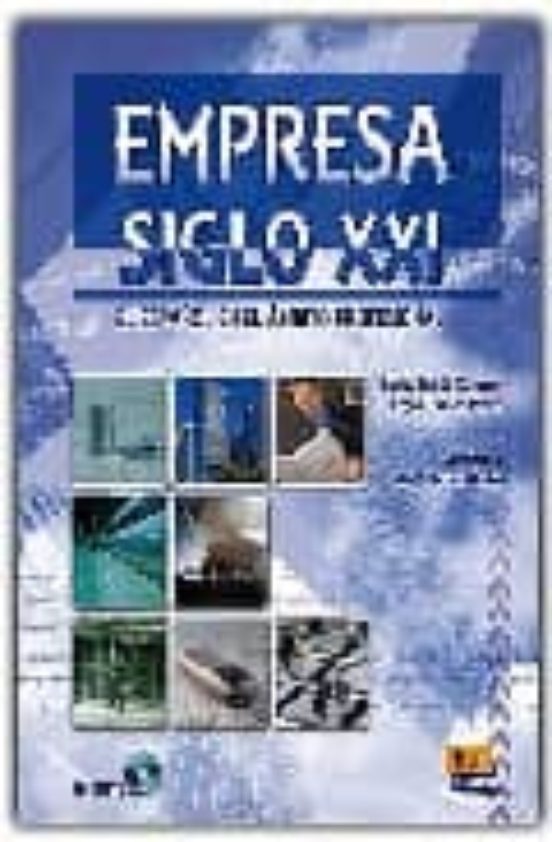 Empresa Siglo Xxi: Español Ambito Profesional. Libro Del Alumno + Cd