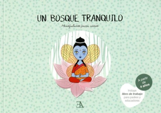 Un Bosque Tranquilo: Mindfulness Para Niños