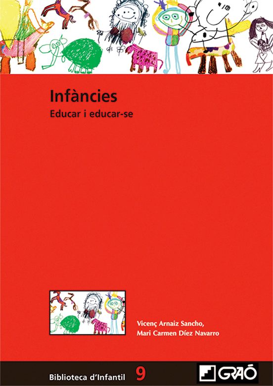 Infàncies. Educar I Educar-se