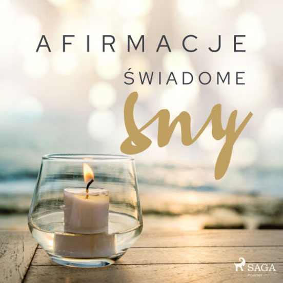 Afirmacje – Świadome Sny