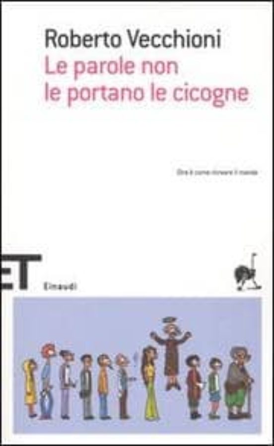 Le Parole Non Le Portano Le Cicogne
