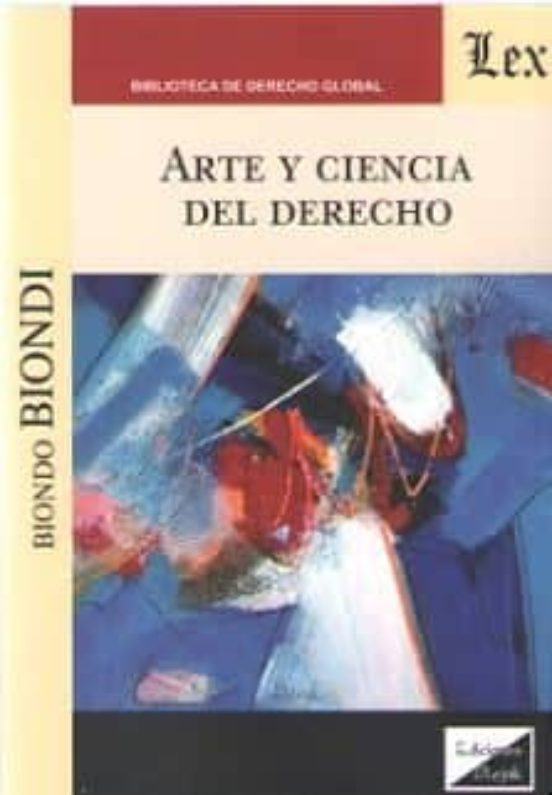 Arte Y Ciencia Del Derecho
