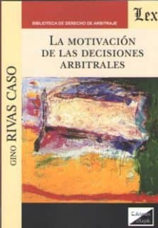 La Motivacion De Las Decisiones Arbitrales