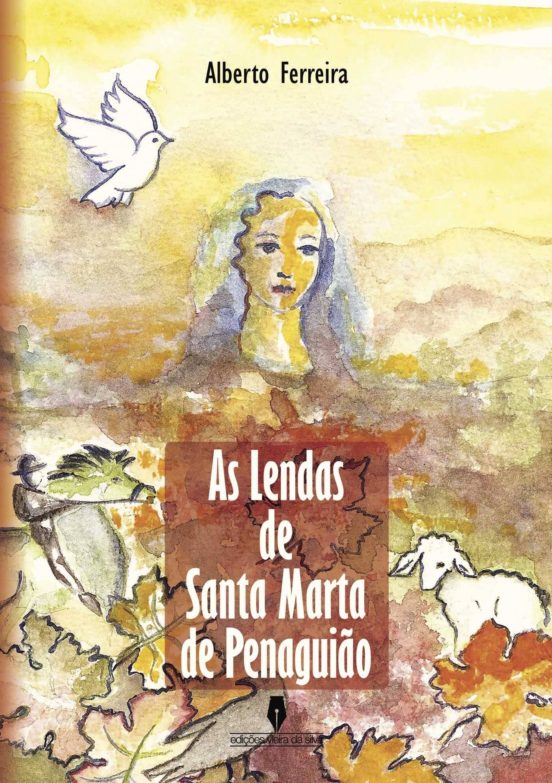 As Lendas De Santa Marta De Penagui£o