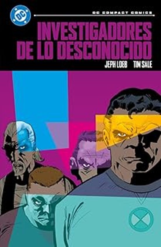 Investigadores De Lo Desconocido De Jeph Loeb Y Tim Sale
