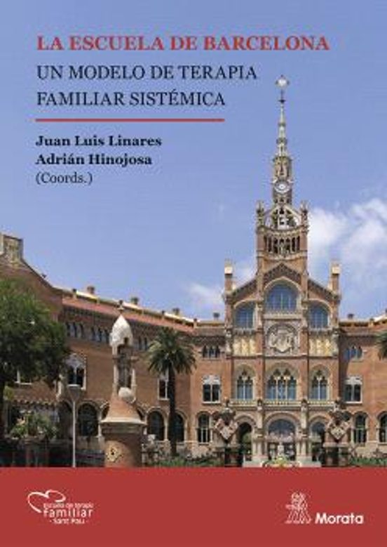 La Escuela De Barcelona. Un Modelo De Terapia Familiar Sistemica