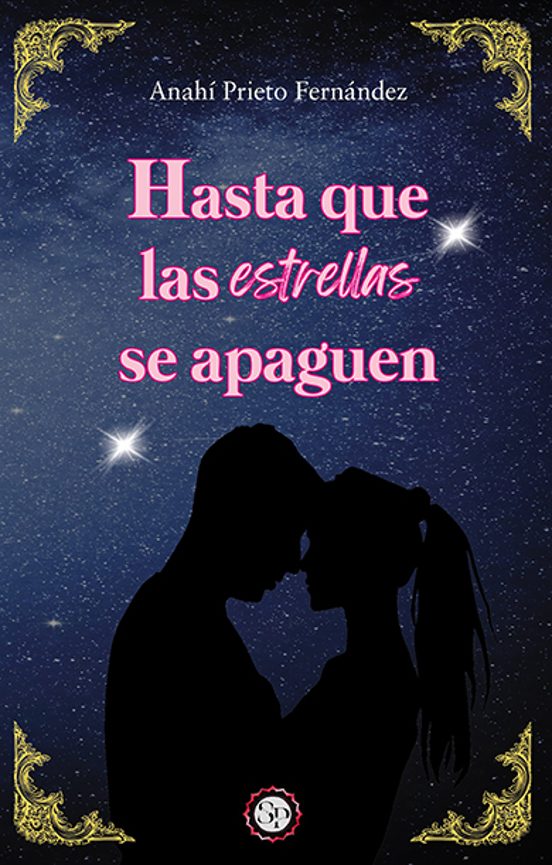 Hasta Que Las Estrellas Se Apaguen