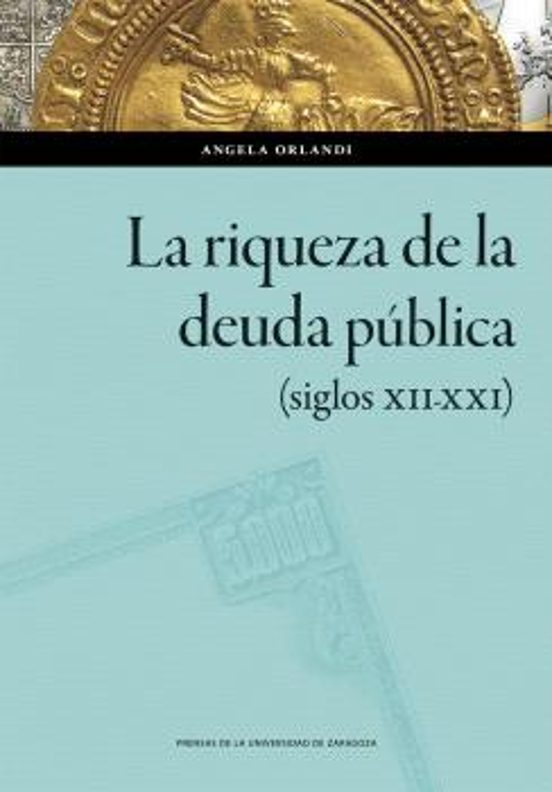 La Riqueza De La Deuda Pública