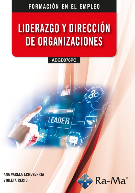 Liderazgo Y Dirección De Organizaciones
