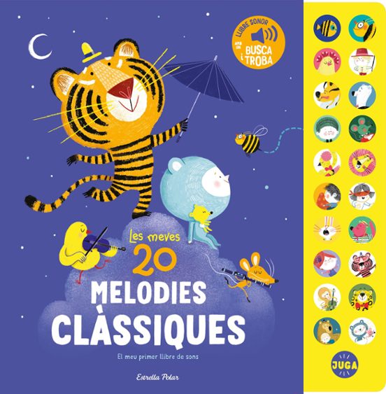 Les meves 20 melodies clàssiques. El meu primer llibre de sons