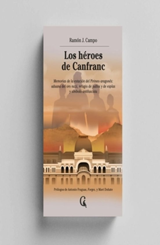 Los Heroes De Canfranc