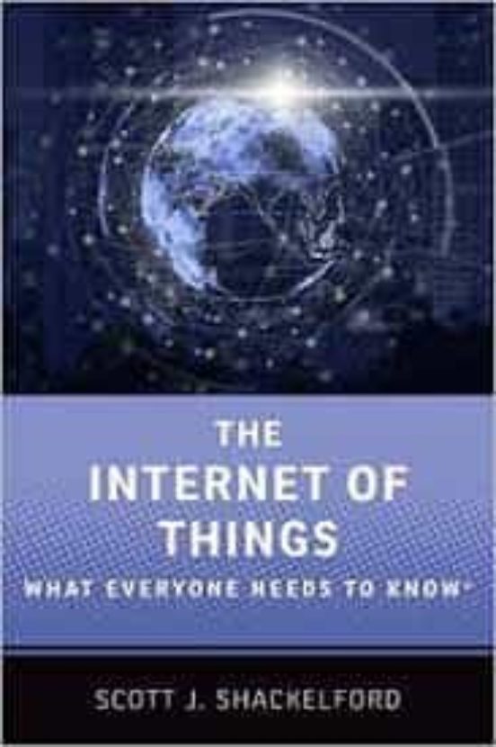 The Internet Of Things: What Everyone Needs To Know