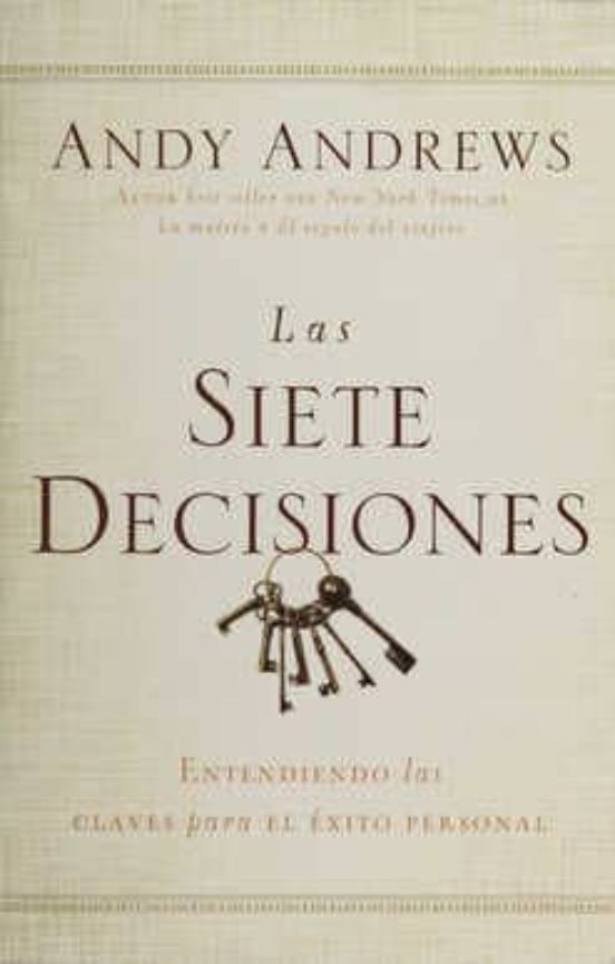 Las Siete Decisiones