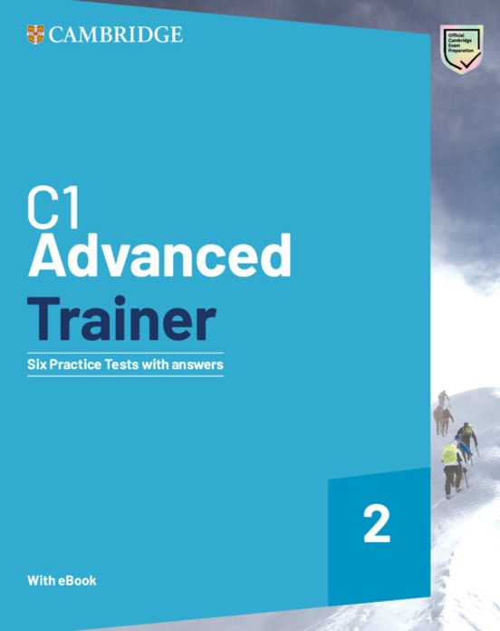 C1 Advanced Trainer 2. Six Practice Tests with Answers with Resources Download with eBook