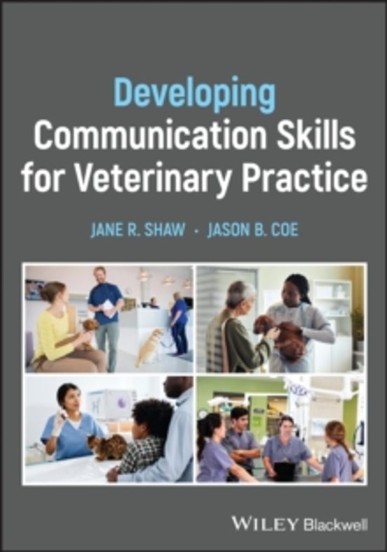 Developing Communication Skills For Veterinary Practice