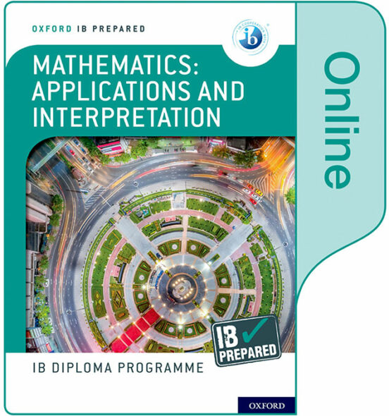 Oxford Ib Diploma Programme: Ib Prepared: Mathematics Application S An