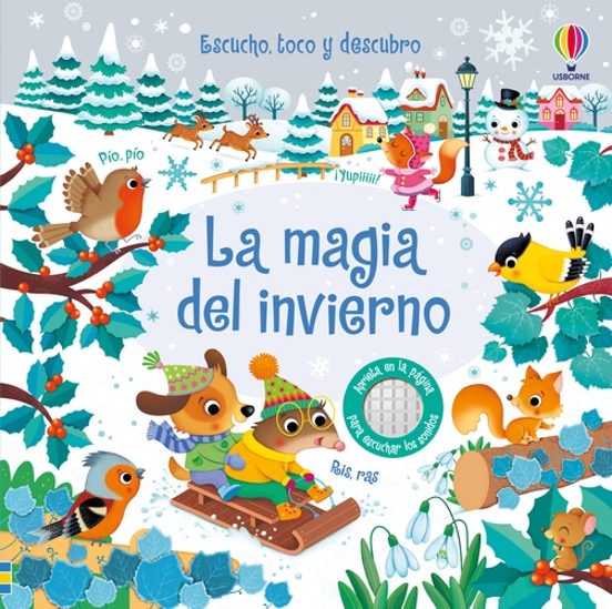 La Magia Del Invierno: Escucho Toco Y Descubro:escucho Toco Y Descubro