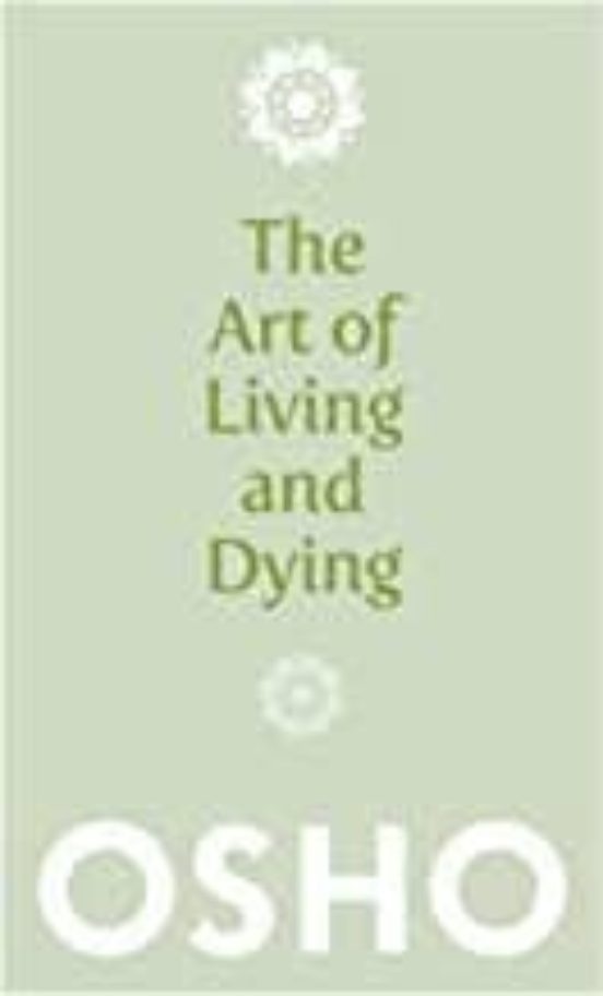 The Art Of Living And Dying