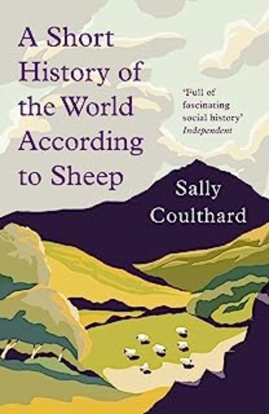 A Short History Of The World According To Sheep
