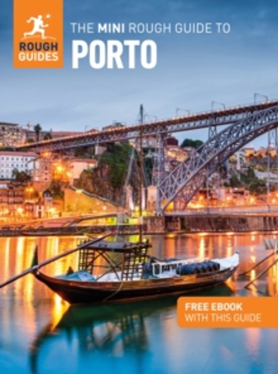 The Mini Rough Guide To Porto: Travel Guide With Ebook