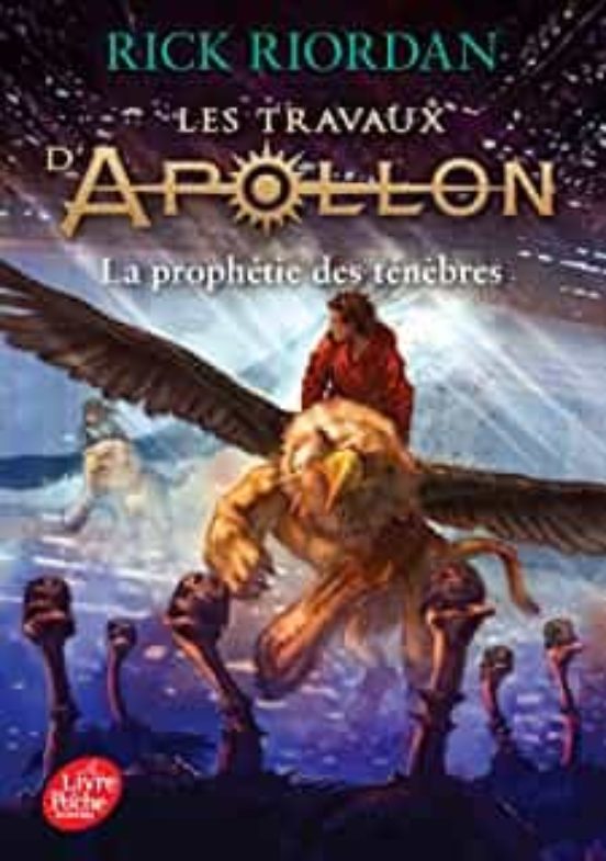 Les Travaux D Apollon. Vol. 2. La Prophétie des Ténèbres