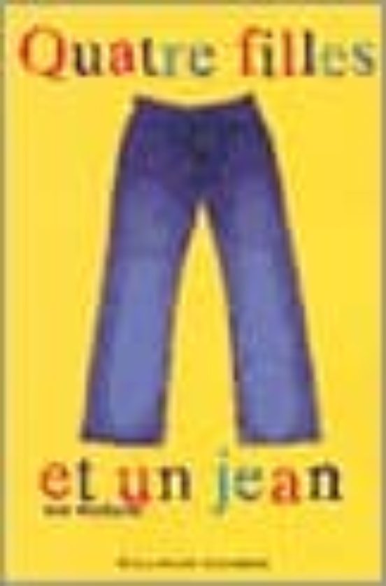 Quatre Filles Et Un Jean