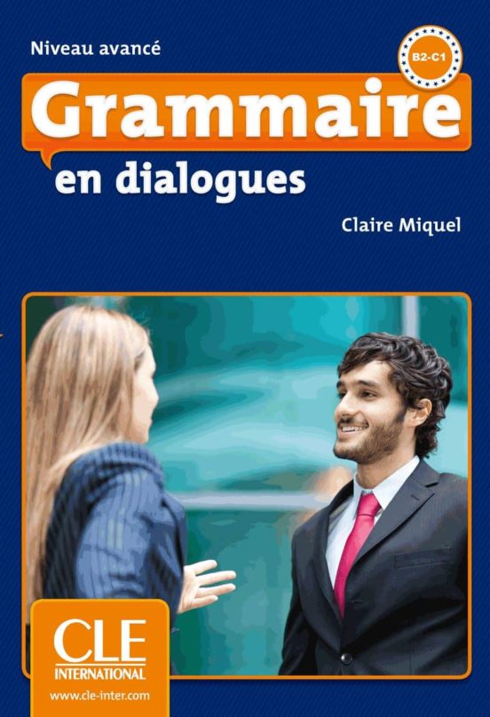 Grammaire En Dialogues-livre + Cd Audio Niveau Avancé