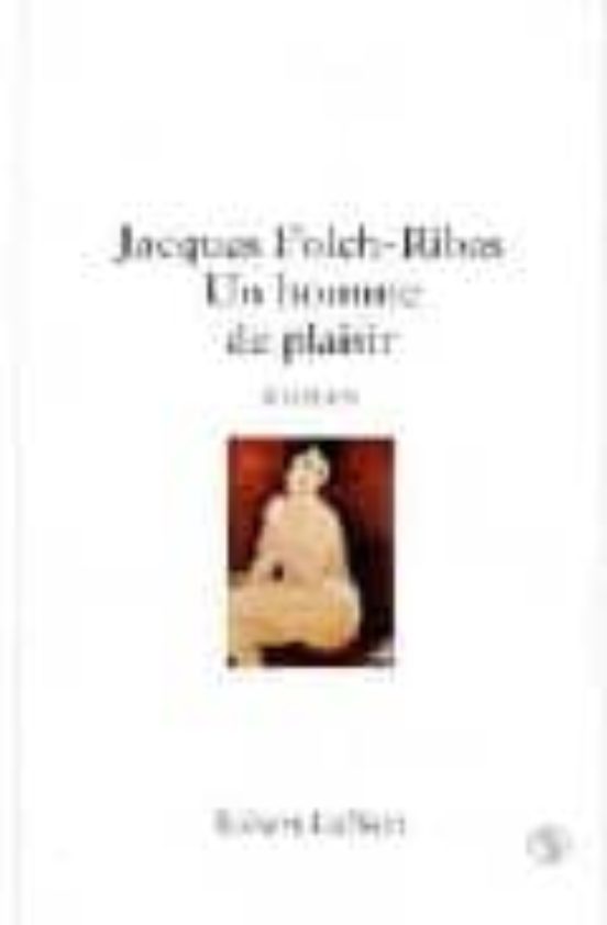 Un Homme De Plaisir