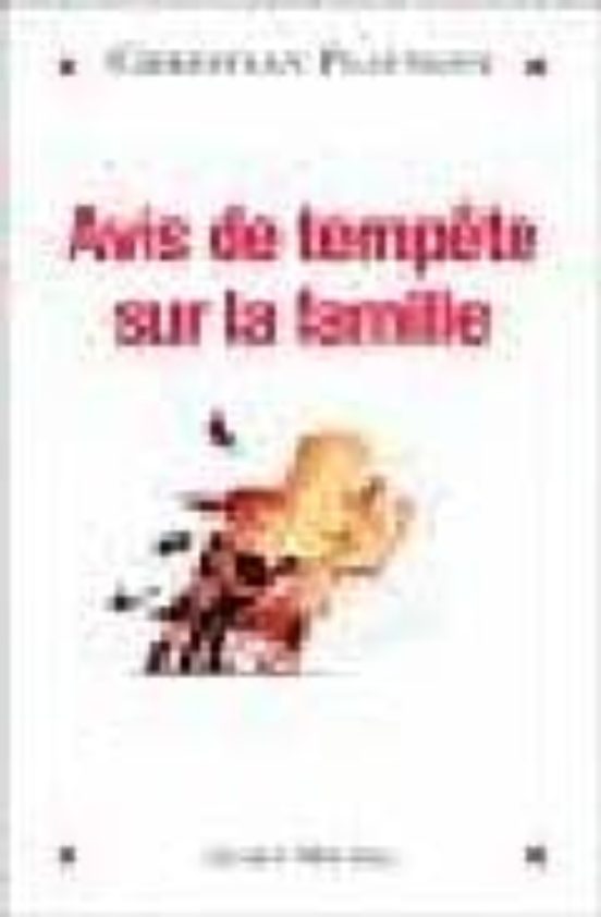 Avis de Tempete Sur la Famille