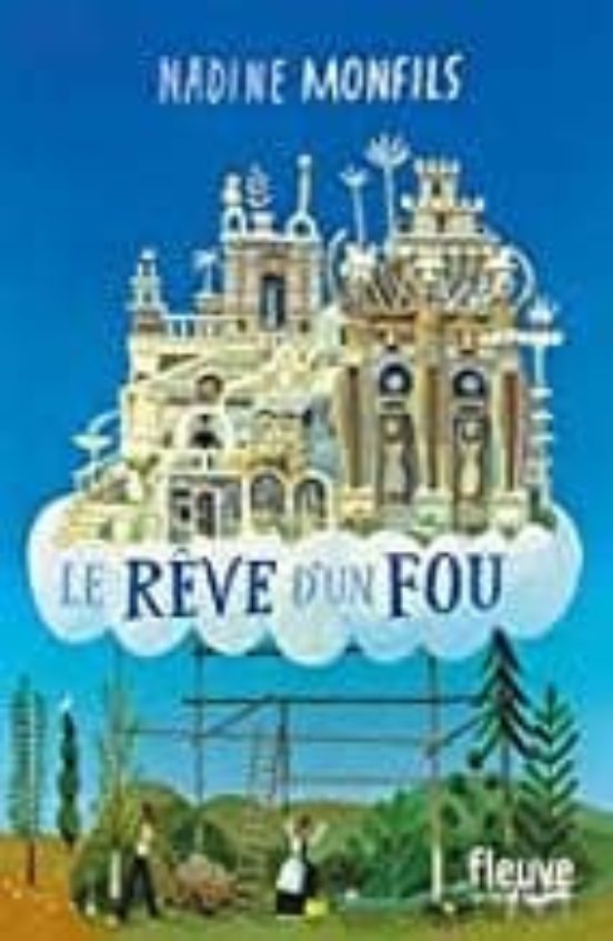Le Reve D Un Fou