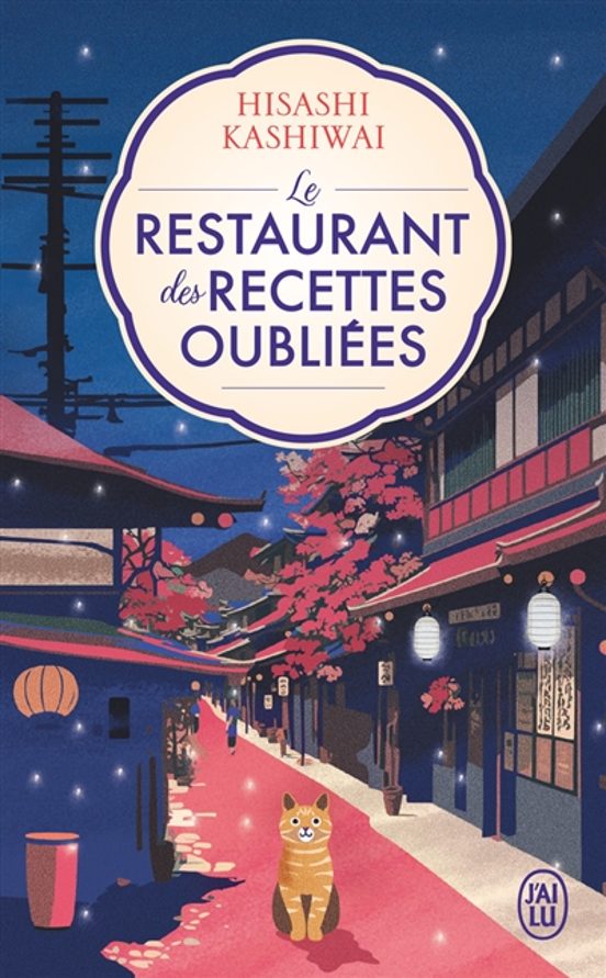 Le Restaurant Des Recettes Oubliees
