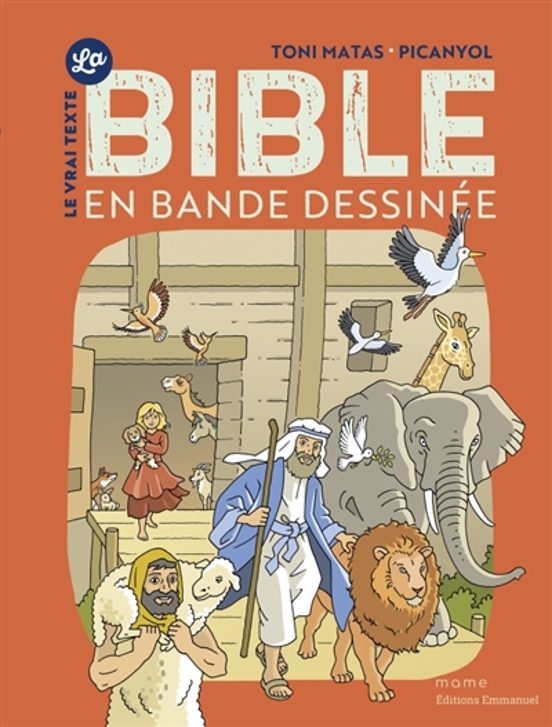 La Bible En Bande Dessinée : Le Vrai Texte