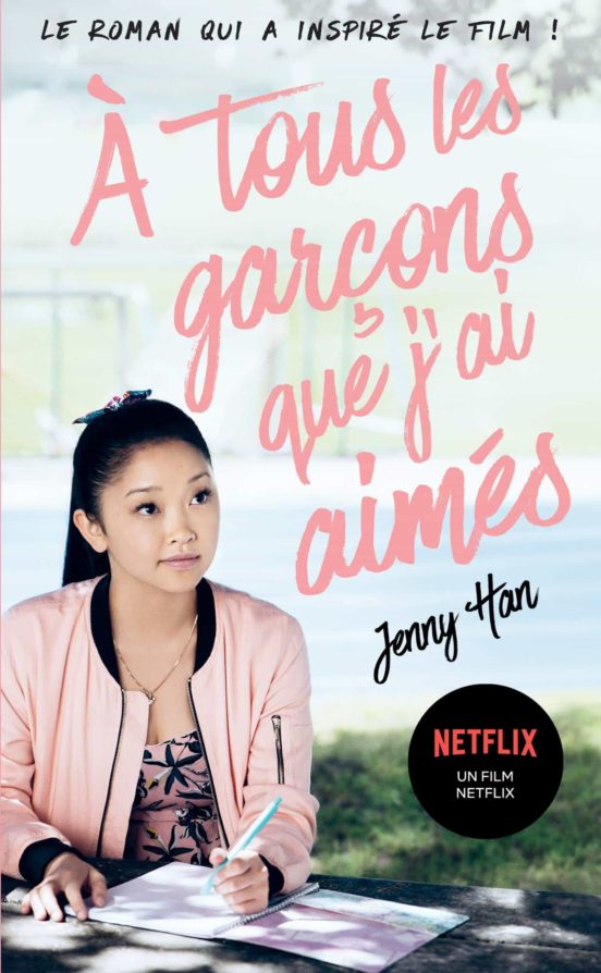 A Tous les Garçons Que J Ai Aimés