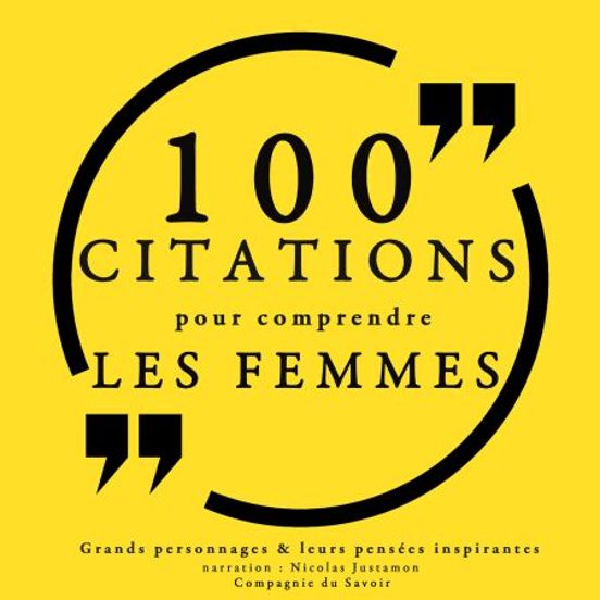 100 Citations Pour Comprendre Les Femmes