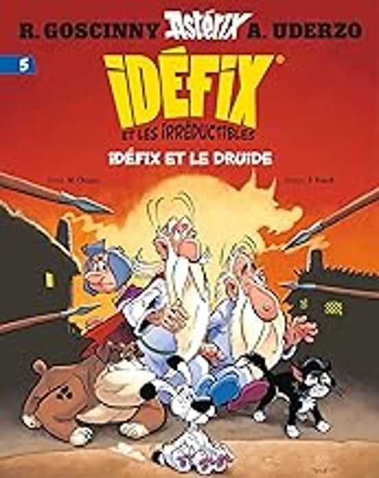 Idéfix Et Les Irréductibles. Vol. 5. Idéfix Et Le Druide